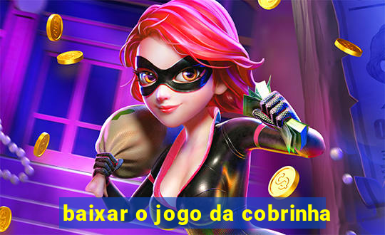 baixar o jogo da cobrinha